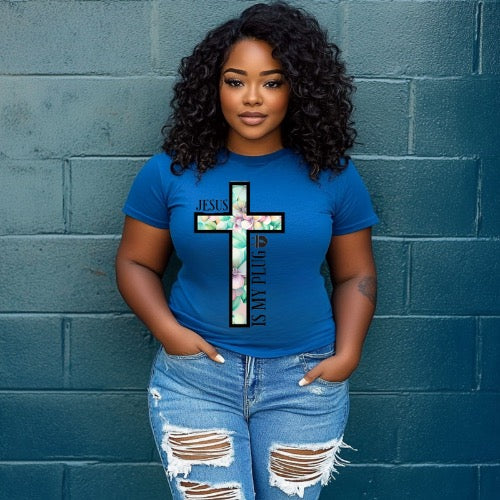 Jesus is my Plug T-Shirt