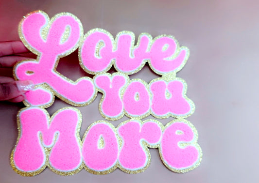 Love You More Patch