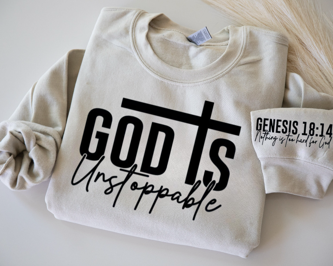 God Is Unstoppable Sweatshirt (in Black Print)