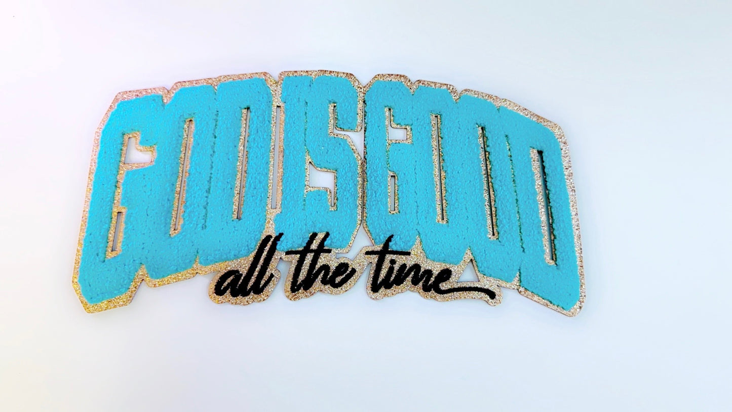 God Is Good All The Time Patch